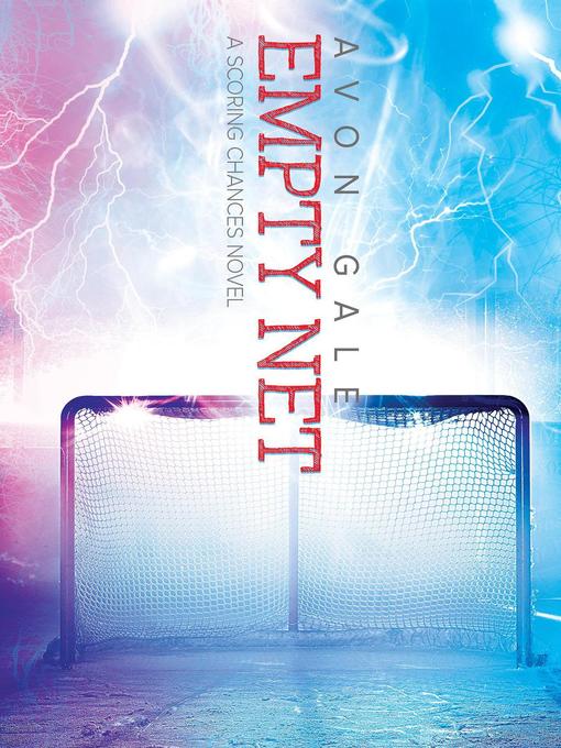 Title details for Empty Net by Avon Gale - Available